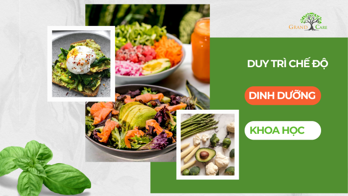 Duy trì chế độ dinh dưỡng khoa học 