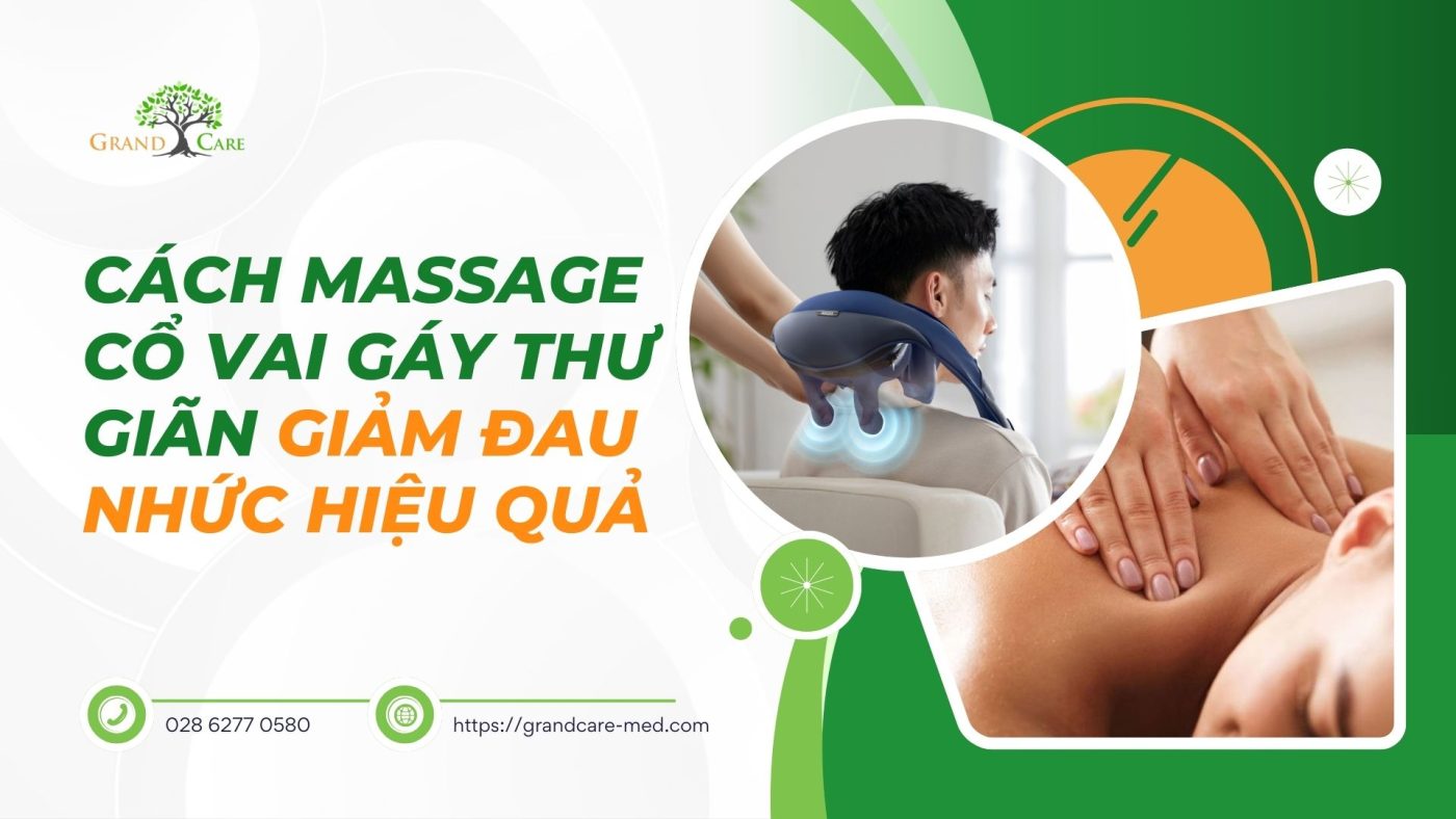 CÁCH MASSAGE CỔ VAI GÁY THƯ GIÃN, GIẢM ĐAU NHỨC HIỆU QUẢ