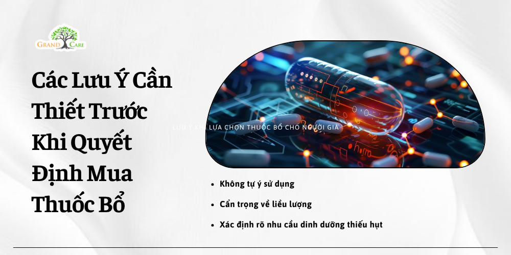 Các Lưu Ý Cần Thiết Trước Khi Quyết Định Mua Thuốc Bổ